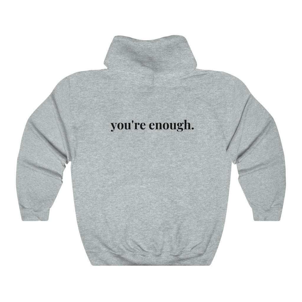 You're Enough Printed Back Casual Hooded Pocket Sweater - BERSHVIBE